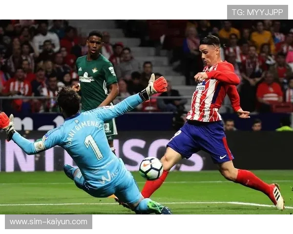 马竞vs皇家贝蒂斯:西蒙尼需破密集防守谋关键三分 马竞vs皇家贝蒂斯:西蒙尼需破密集防守谋关键三分